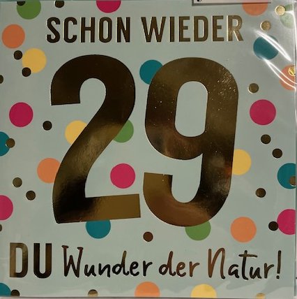 Geburtstagskarte mit Musik zum 29. Geburtstag Geburtstagskarte mit Musik zum 29. Geburtstag