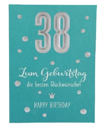 Karte zum 38.Geburtstag Karte zum 38.Geburtstag